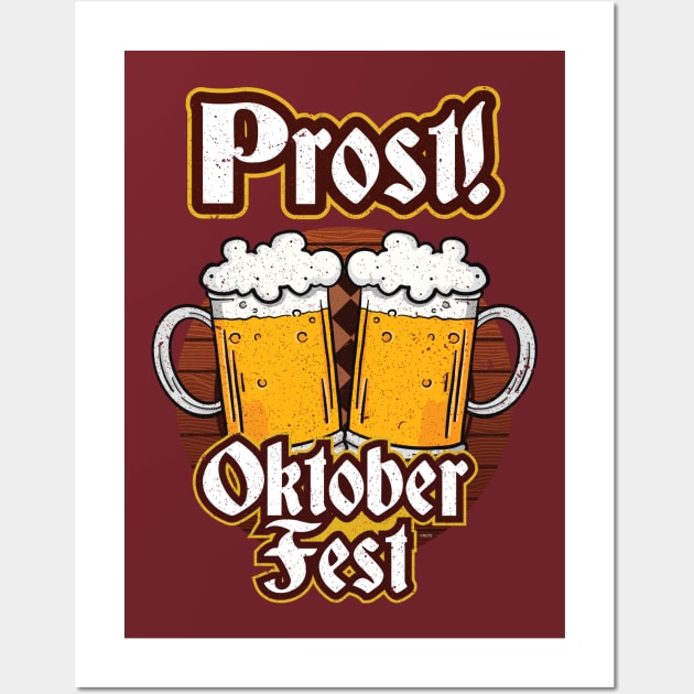 Prost! Oktoberfest Shirt Beer Festival Gift T Shirt Tee Wall Art by creative